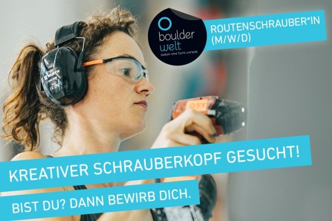 DIe Boulderwelt München Süd sucht Routenschrauber.