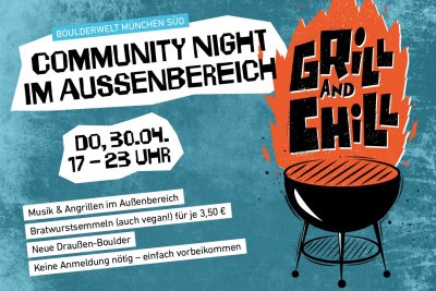 Grill and Chill am 30.04. in der Boulderwelt München Süd